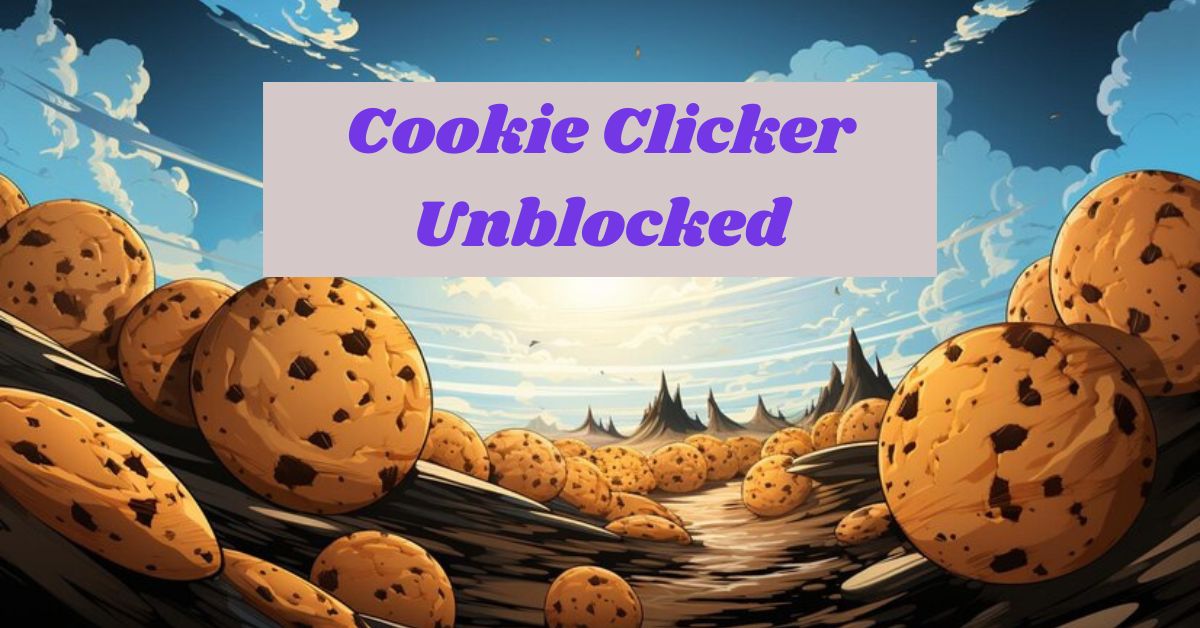 Cookie Clicker Unblocked: The Ultimate Guide to Endless Fun