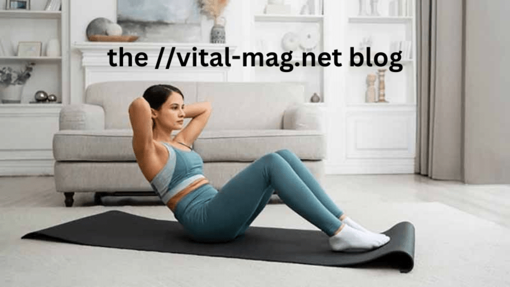 The Vital-Mag.net Blog: Your Go-To Source for Health and Wellness