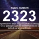 The 2323 Angel Number: Meaning, Significance, and Symbolism