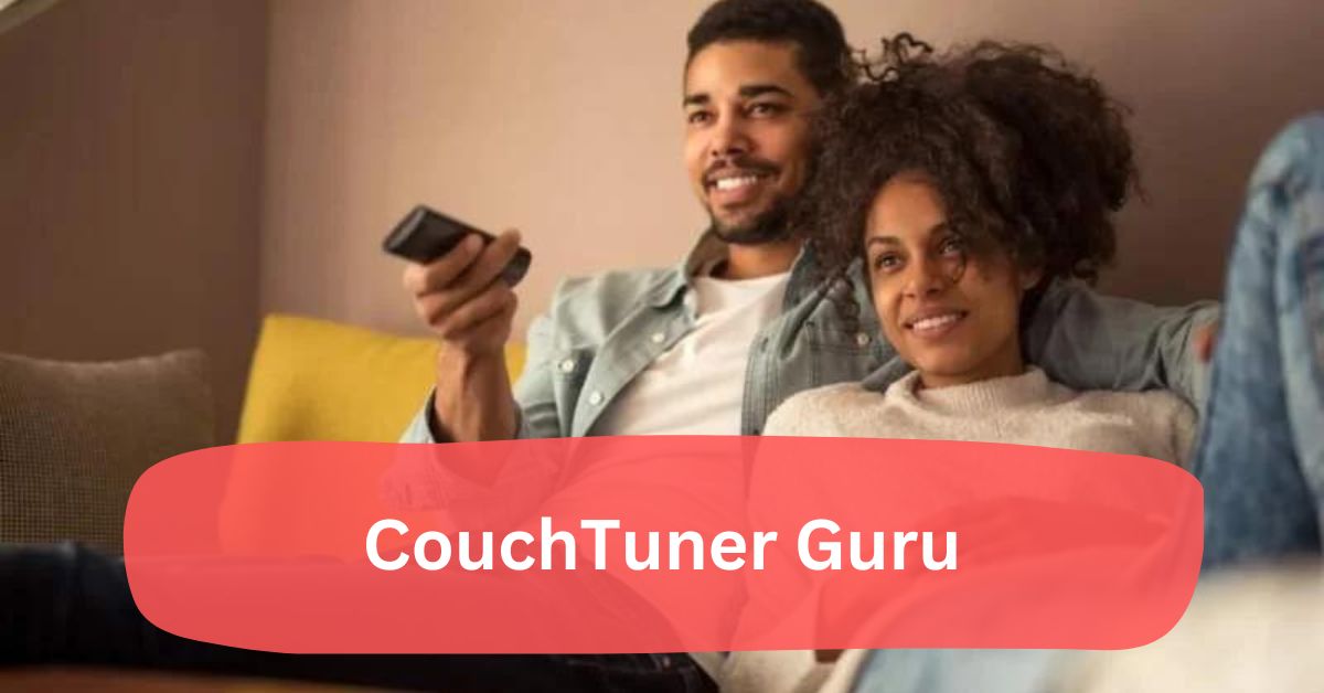 CouchTuner Guru: Your Ultimate Guide to Online Streaming