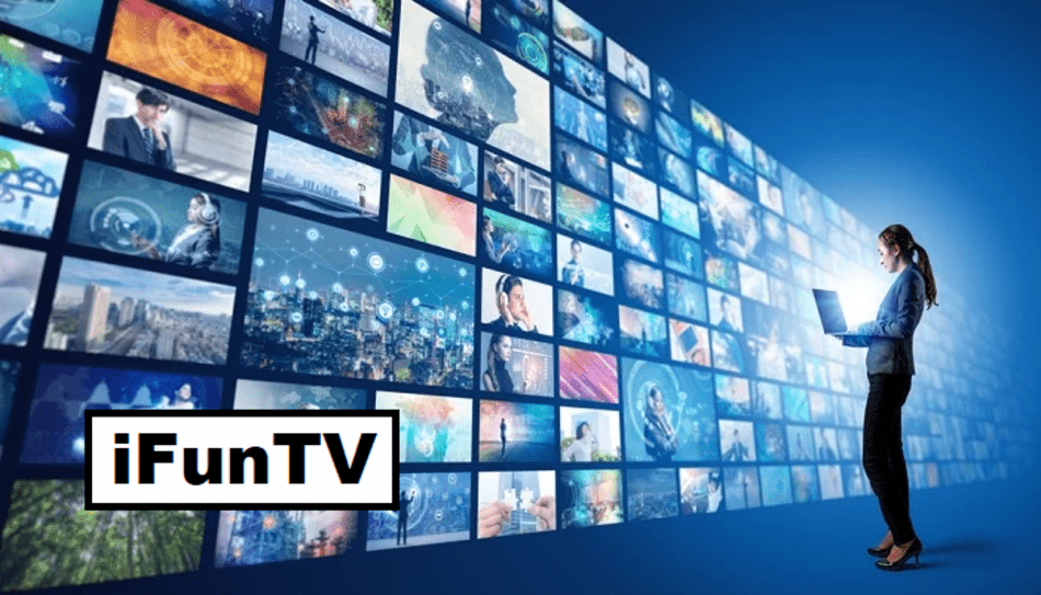 iFunTV: The Ultimate Streaming Experience