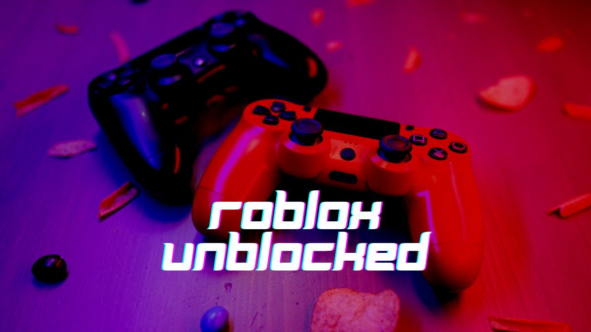 Roblox Unblocked: How to Access and Play Anywhere