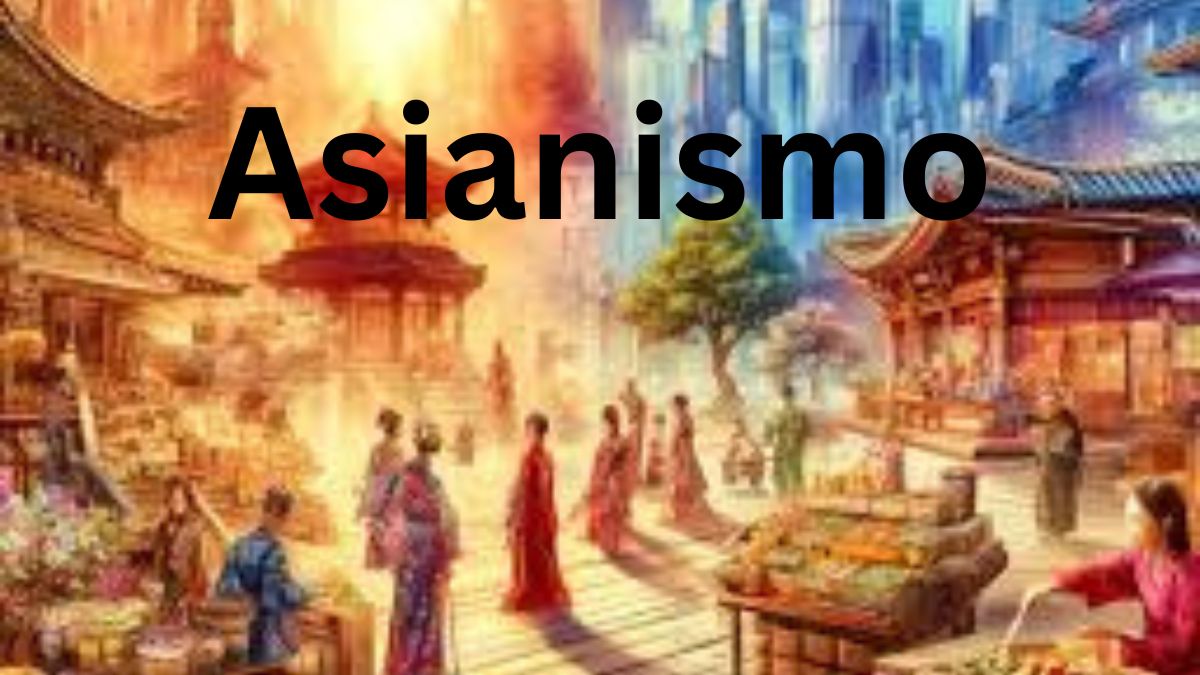 Asianismo: Exploring the Essence of Asian Identity and Culture