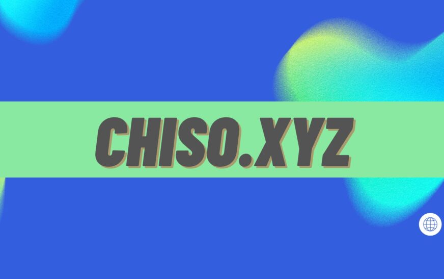 Chiso.xyz: An In-Depth Overview