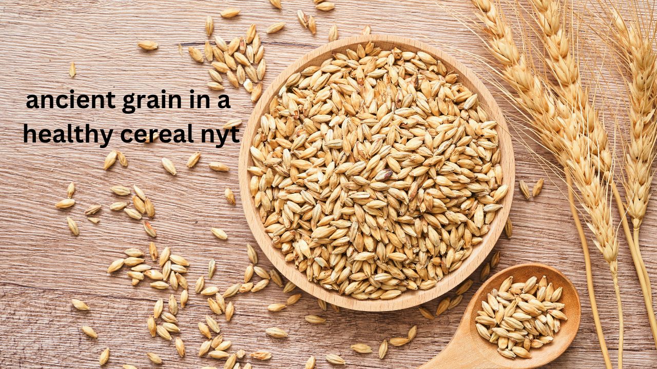 Ancient Grains in a Healthy Cereal: The New York Times Perspective