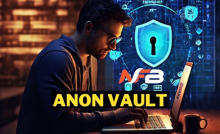 Anon Vault: A Secure Solution for Protecting Your Online Identity