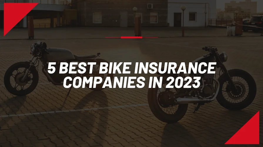 5 Best Bike Insurance Companies in 2023 Lyricsbaazaar.com