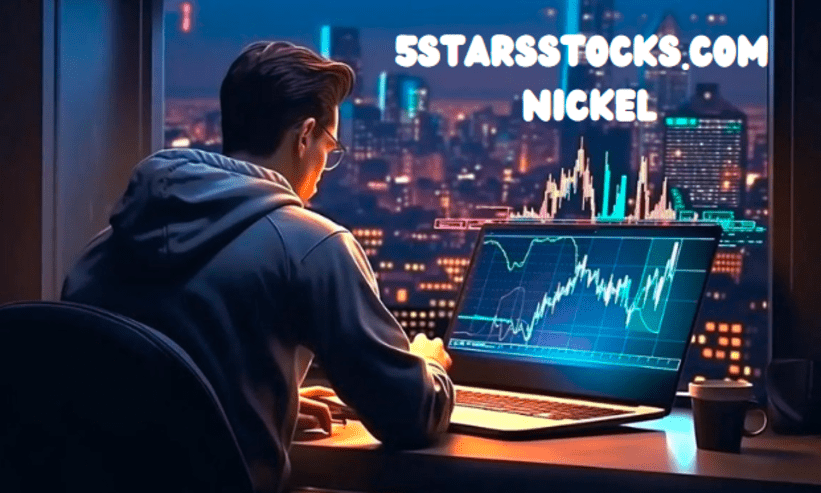 5starsstocks.com Nickel: Your Guide to Trading Nickel Stocks with AI