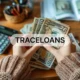 Traceloans: A Modern Approach to Financing