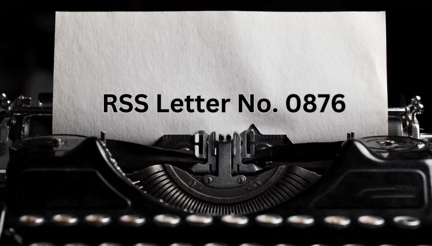 RSS Letter No 0876: Everything You Need to Know