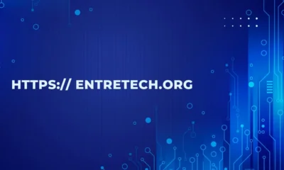 Https:// entretech.org: Empowering Entrepreneurs Through Technology