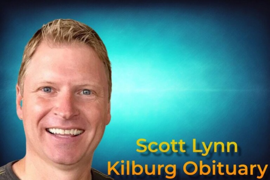 Scott Lynn Kilburg Obituary: A Life of Love, Dedication, and Impact