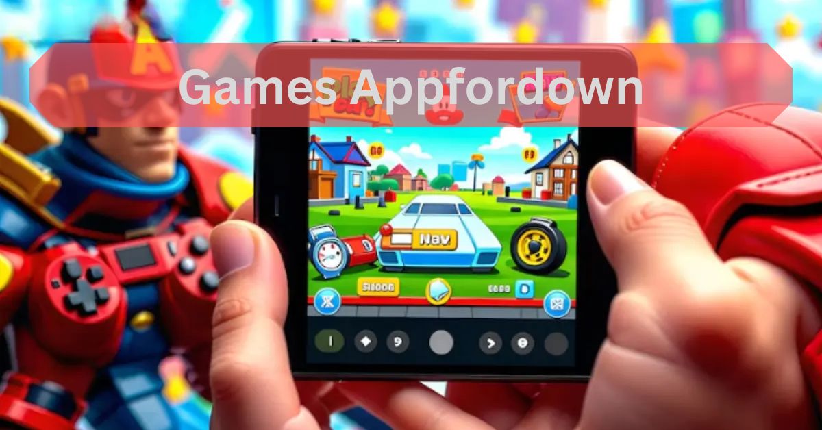 Games Appfordown: Your Ultimate Guide to Downloading Games Easily