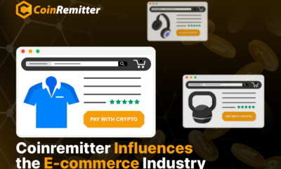 How Coinremitter is Influencing the E-commerce Industry as a Crypto Payment Gateway